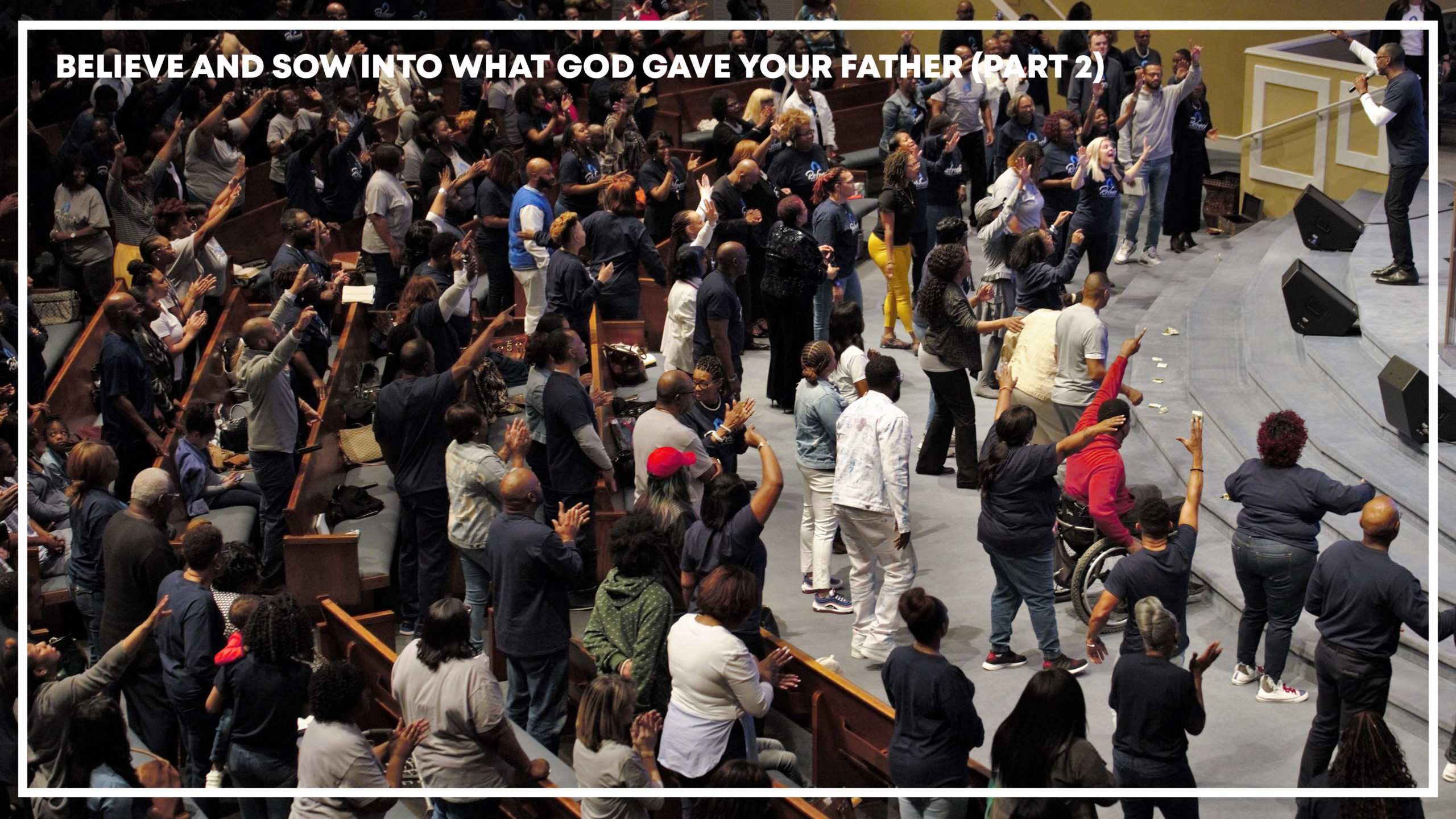 Believe And Sow Into What God Gave Your Father (Part 2)