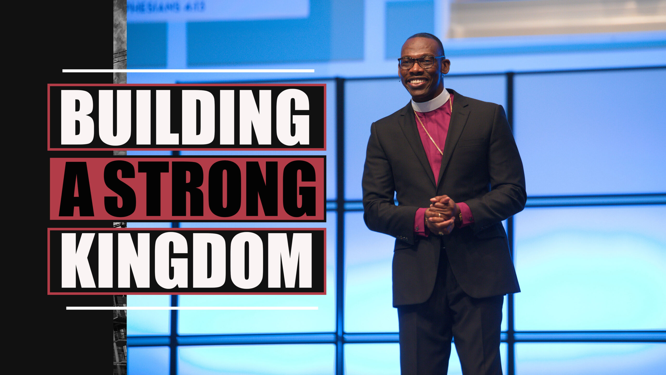 Building A Strong Kingdom
