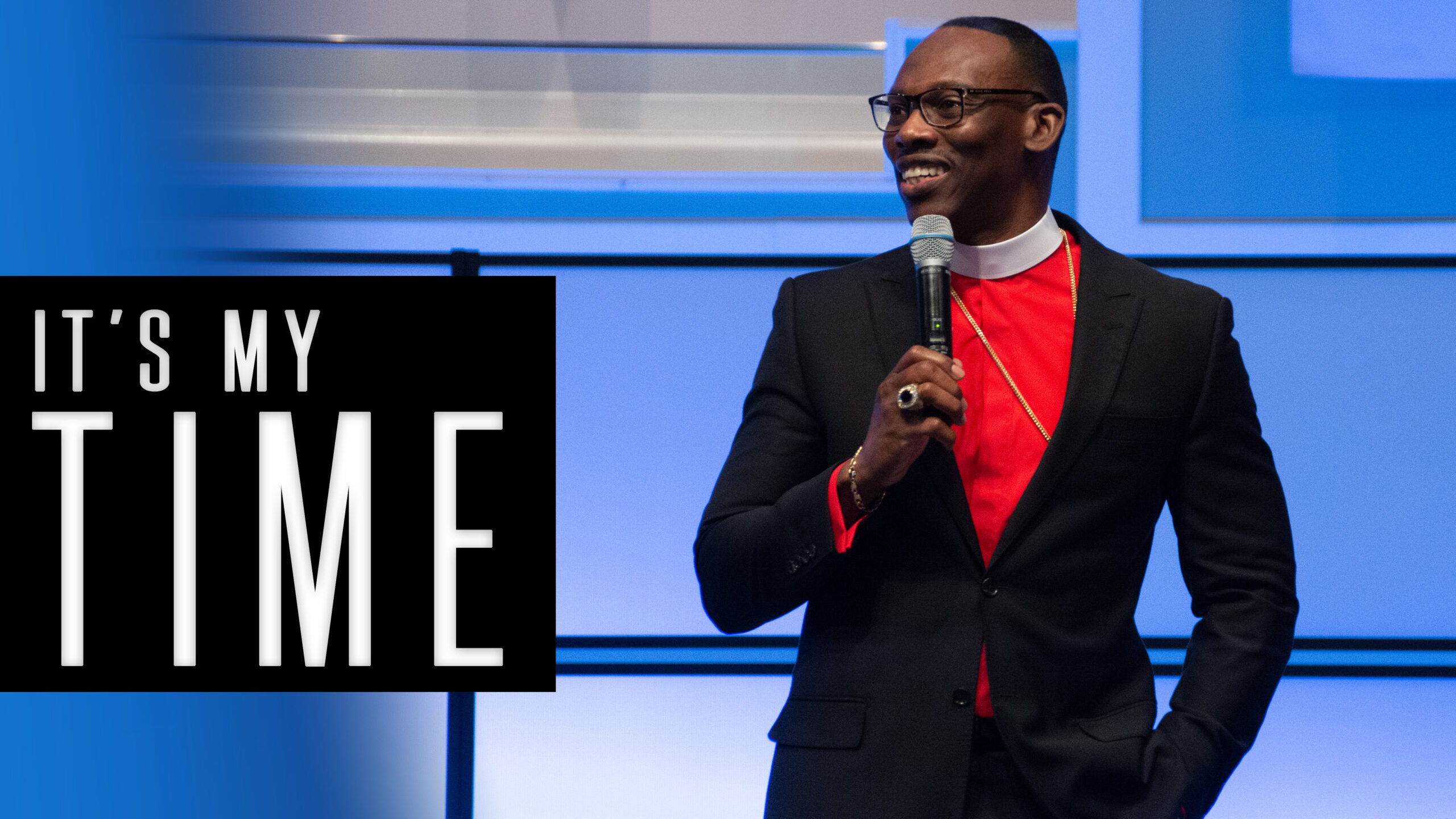 It’s My Time – Bishop Stephen A. Davis