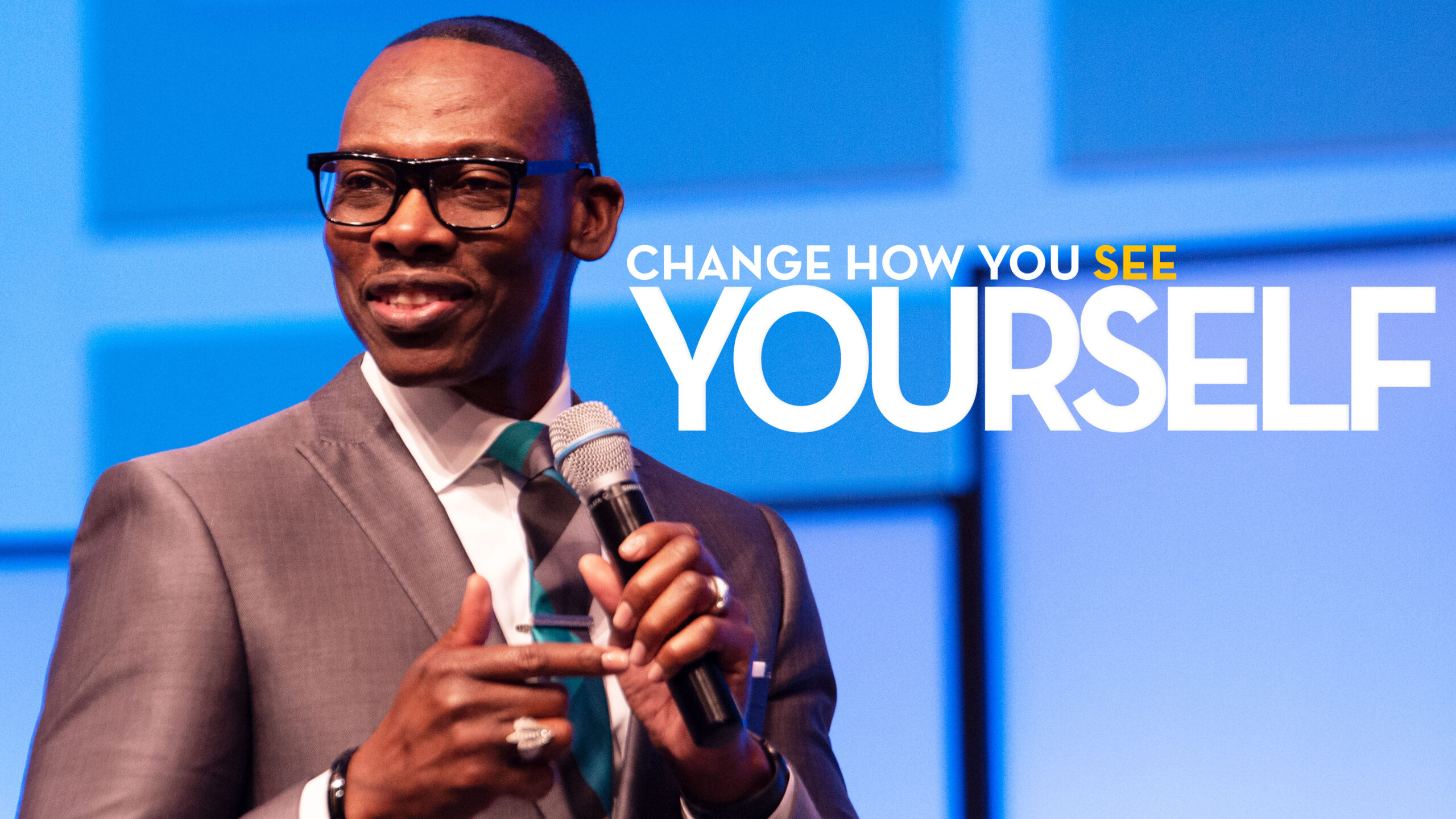 Change How You See Yourself – Bishop Stephen A. Davis