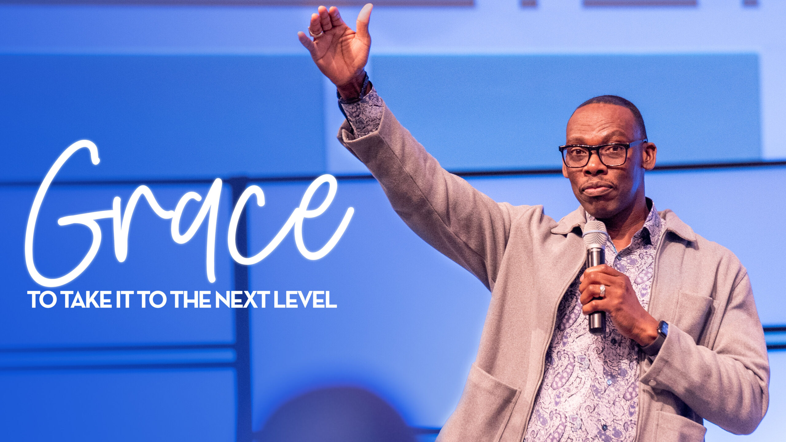 Grace To Take It To The Next Level (Part 2) – Bishop Stephen A. Davis