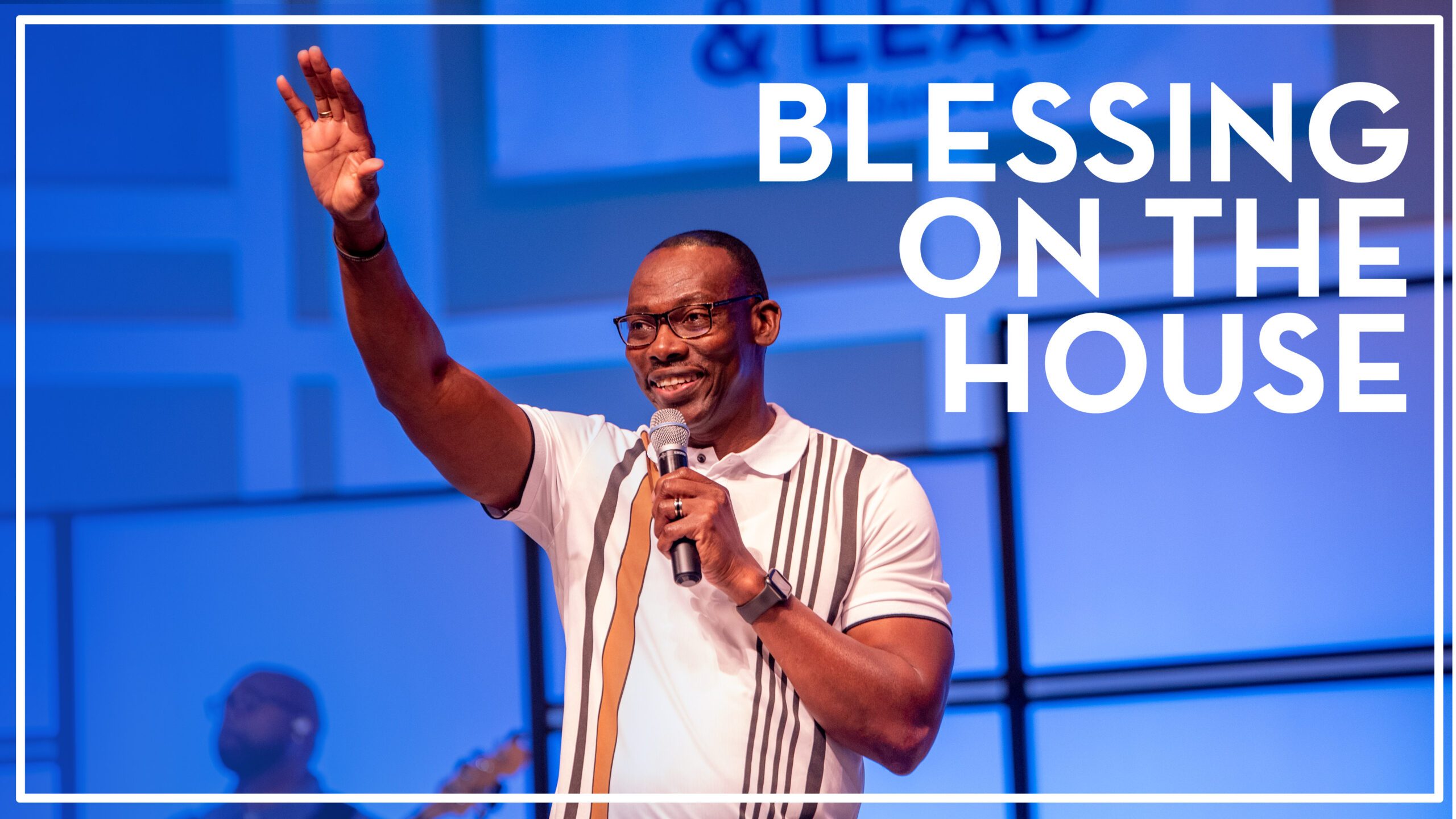 Blessing On The House – Bishop Stephen A. Davis
