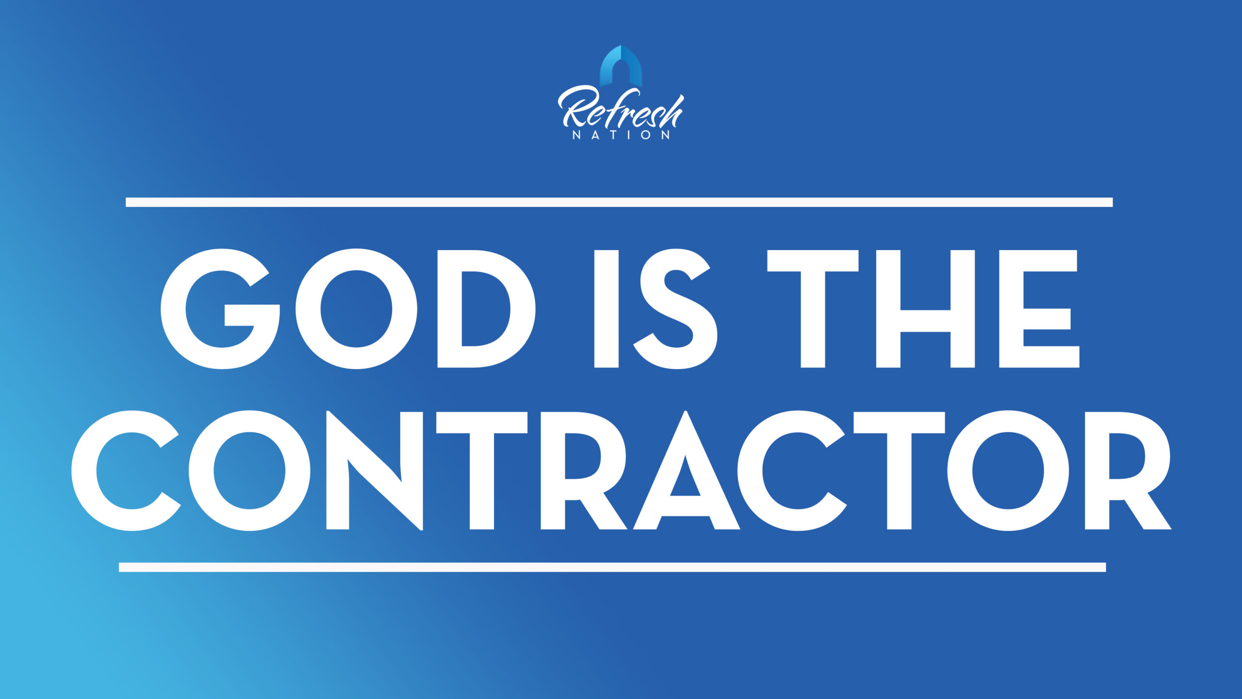 God Is The Contractor – Bishop Stephen A. Davis