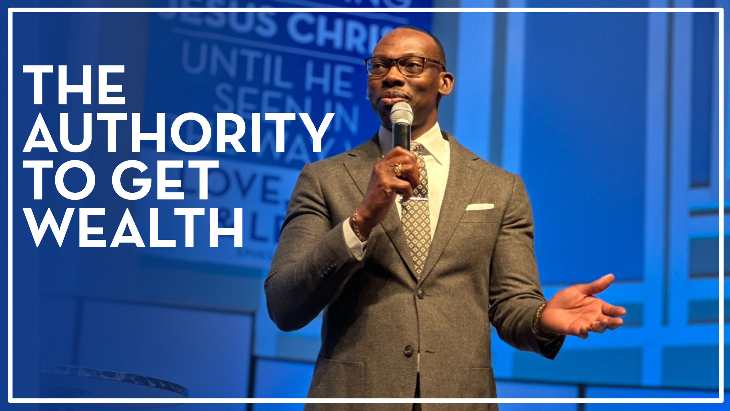 The Authority To Get Wealth | Taking Kingdom Authority (Part 9) – Bishop Stephen A. Davis